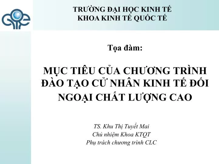 t a m m c ti u c a ch ng tr nh o t o c nh n kinh t i ngo i ch t l ng cao