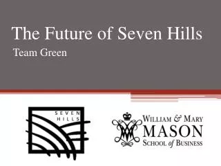 The Future of Seven Hills