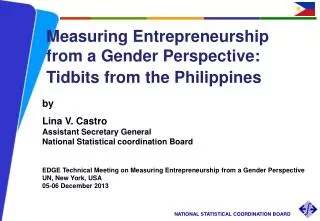 by Lina V. Castro Assistant Secretary General National Statistical coordination Board