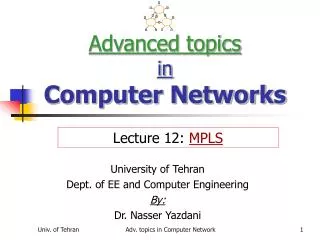 Advanced topics in Computer Networks