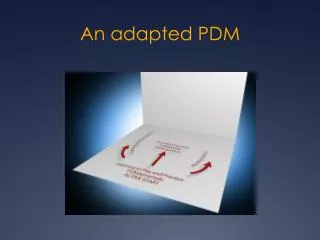 an adapted pdm