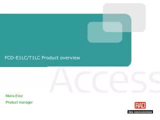 FCD-E1LC/T1LC Product overview