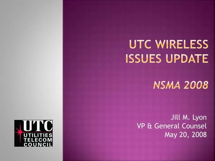 utc wireless issues update nsma 2008