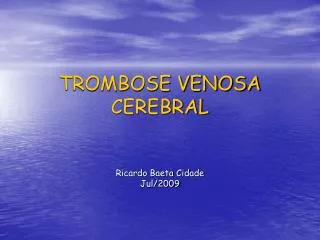 trombose venosa cerebral