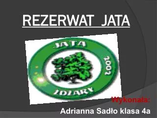 rezerwat jata