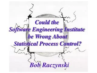 Could the Software Engineering Institute be Wrong About Statistical Process Control?