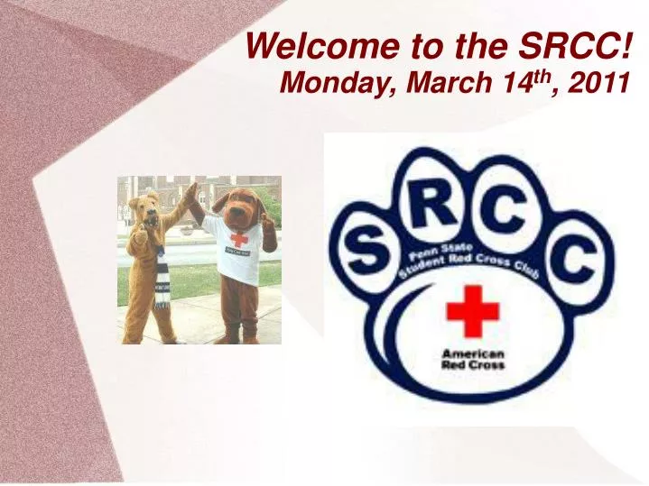 welcome to the srcc monday march 14 th 2011