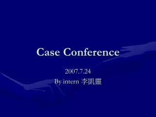 Case Conference