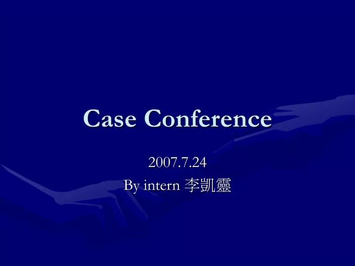 case conference