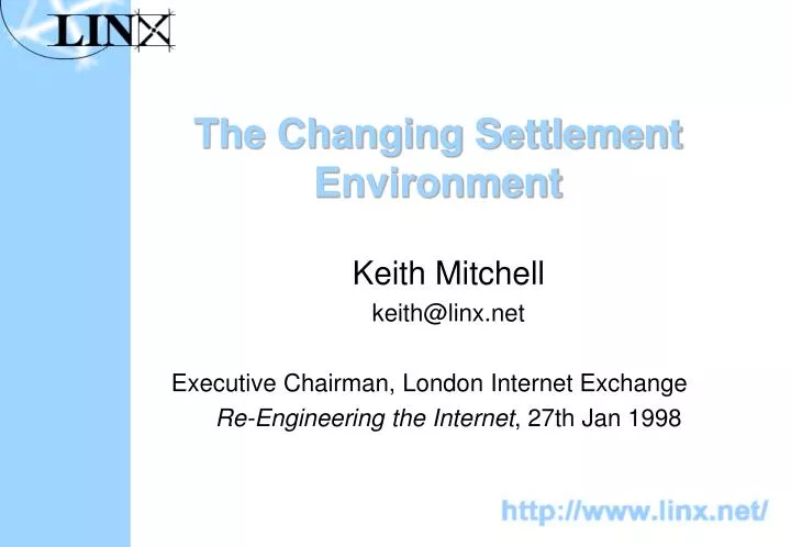 the changing settlement environment