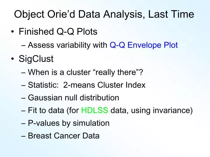 object orie d data analysis last time