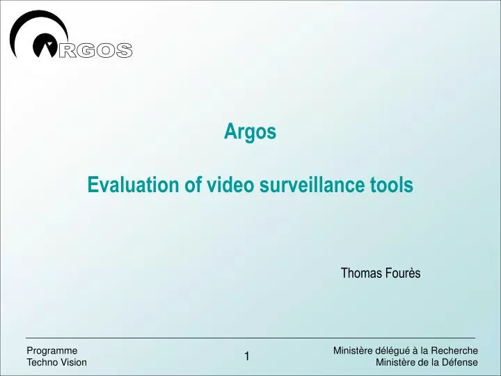 argos evaluation of video surveillance tools