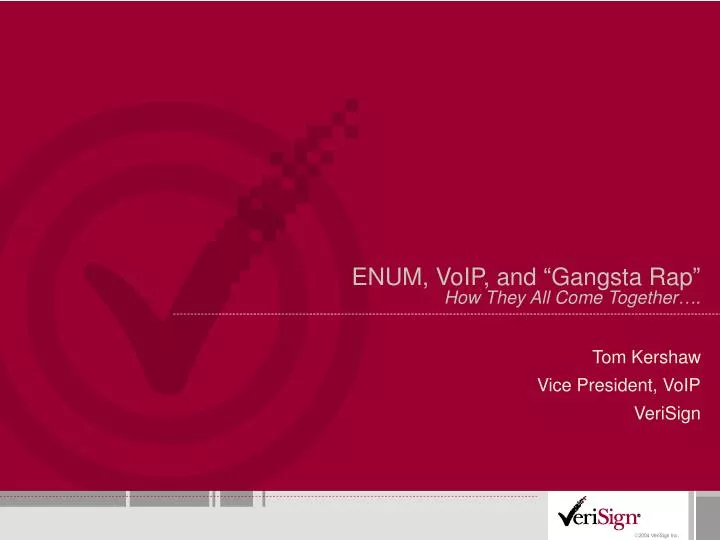 enum voip and gangsta rap how they all come together