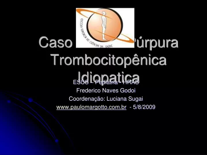 caso cl nico p rpura trombocitop nica idiopatica