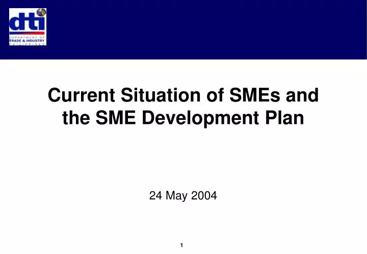 current situation of smes and the sme development plan