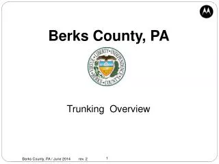 Berks County, PA Trunking Overview