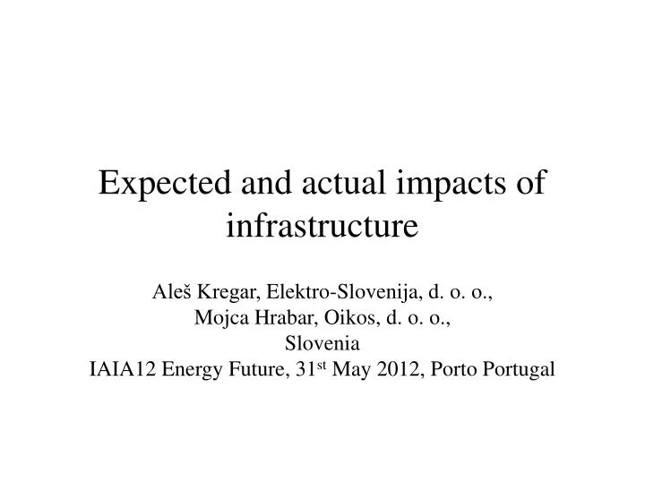 expected and actual impacts of infrastructure