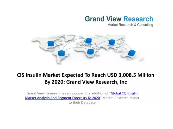 cis insulin market expected to reach usd 3 008 5 million by 2020 grand view research inc