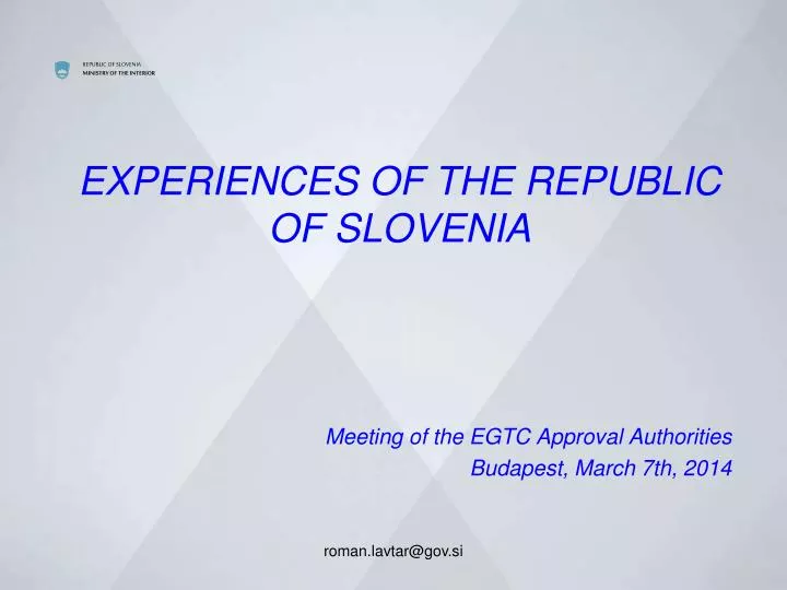 experiences of the republic of slovenia