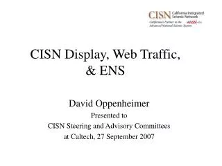 CISN Display, Web Traffic, &amp; ENS
