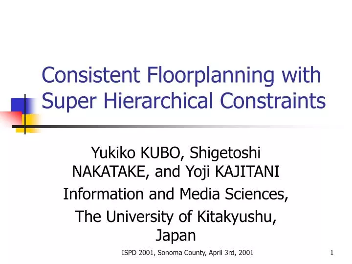 consistent floorplanning with super hierarchical constraints