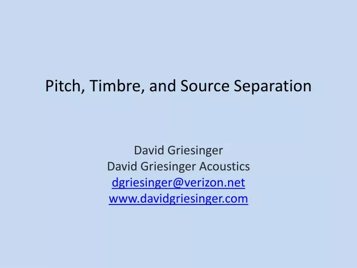 pitch timbre and source separation