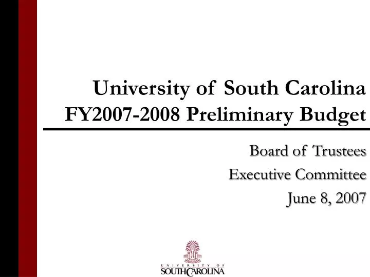university of south carolina fy2007 2008 preliminary budget