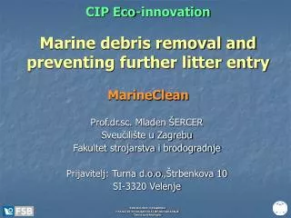 CIP Eco-innovation Marine debris removal and preventing further litter entry MarineClean