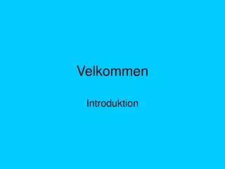 velkommen