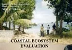COASTAL ECOSYSTEM EVALUATION - slide 1