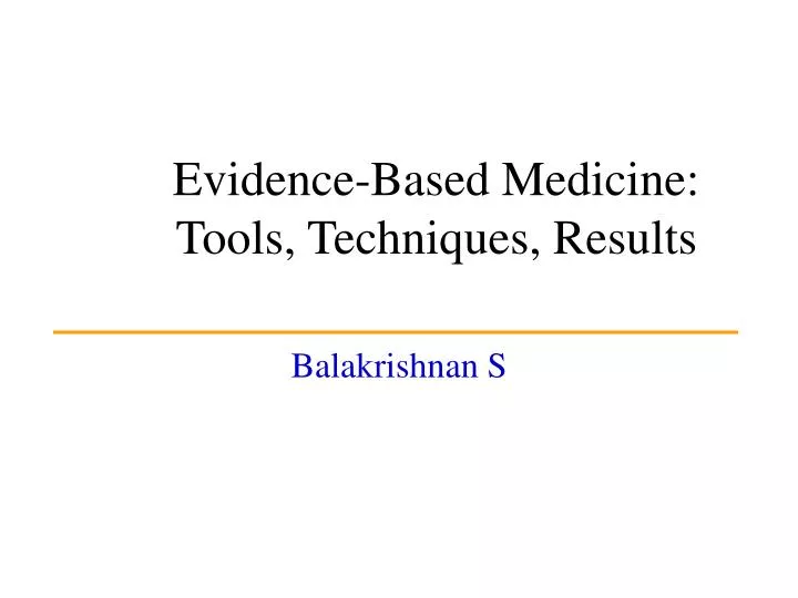 evidence based medicine tools techniques results