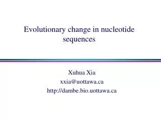 Evolutionary change in nucleotide sequences