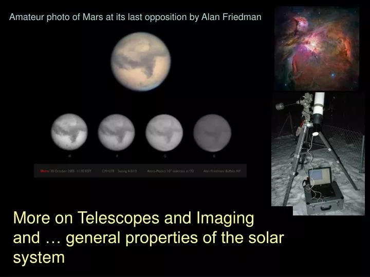 more on telescopes and imaging and general properties of the solar system