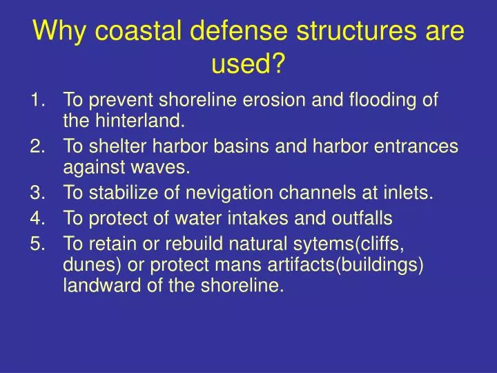 why coastal defense structures are used