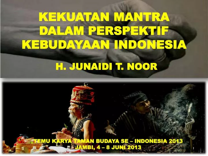 kekuatan mantra dalam perspektif kebudayaan indonesia