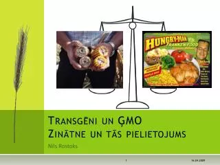 transg ni un mo zin tne un t s pielietojums