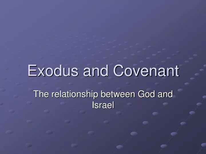 exodus and covenant