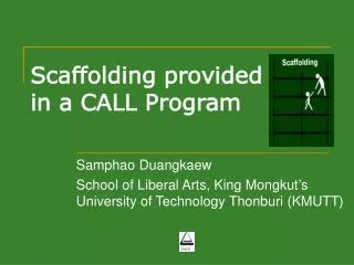 Scaffolding provided in a CALL Program