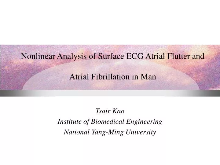 nonlinear analysis of surface ecg atrial flutter and atrial fibrillation in man