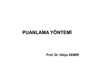 puanlama y ntem prof dr h lya dem r