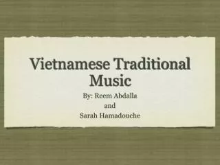 Vietnamese Traditional M usic