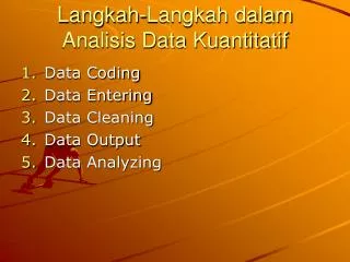 langkah langkah dalam analisis data kuantitatif