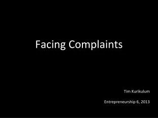 facing complaints