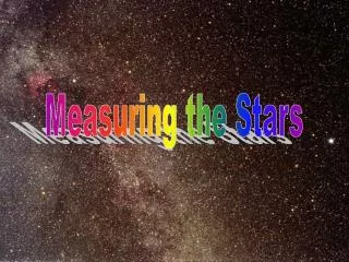 Measuring the Stars