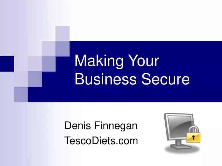 making your business secure