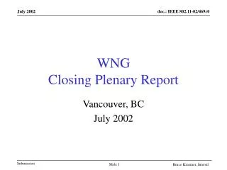 WNG Closing Plenary Report