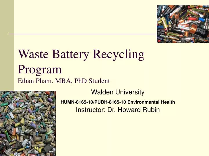 waste battery recycling program ethan pham mba phd student