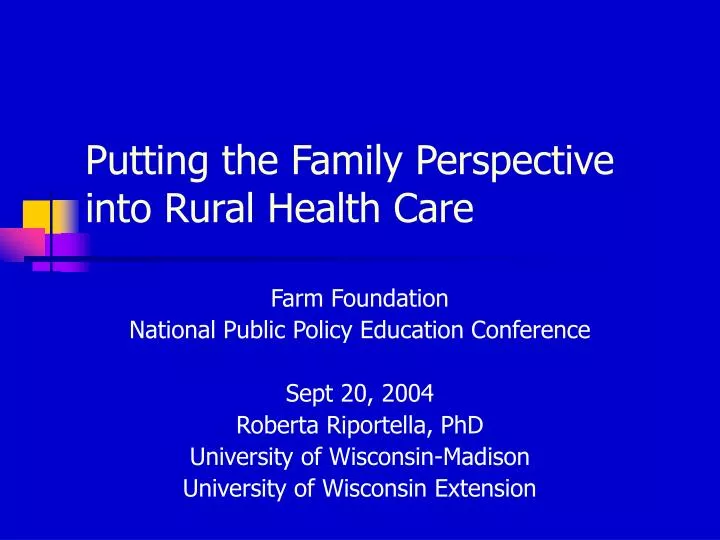 putting the family perspective into rural health care