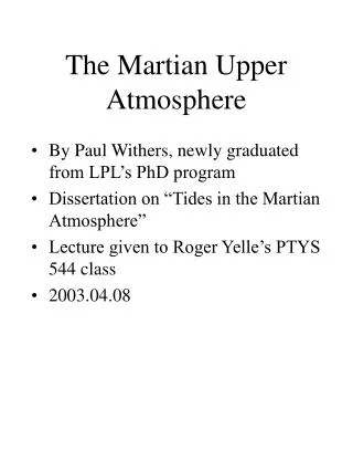 The Martian Upper Atmosphere