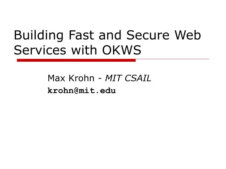 building fast and secure web services with okws